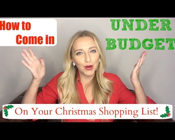 How to Come in UNDER BUDGET With Your Christmas List!