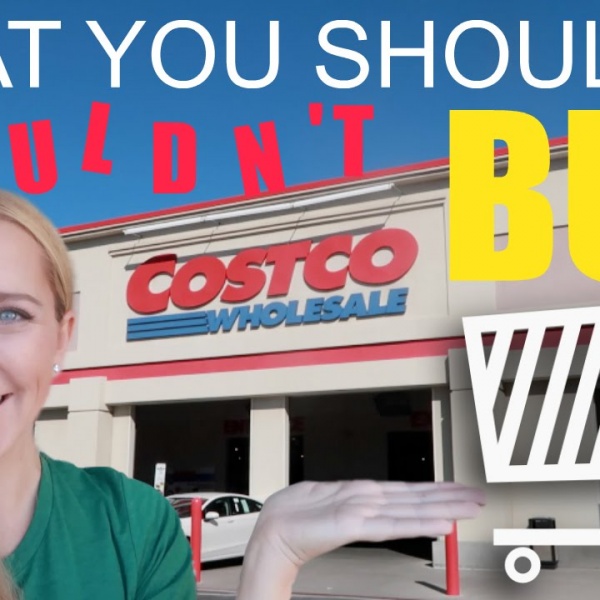 Costco Shopping Tips: 26 Things You SHOULD & SHOULDâT Buy!